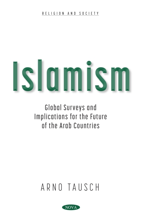 Cover image for book Islamism: Global Surveys and Implications for the Future of the Arab Countries