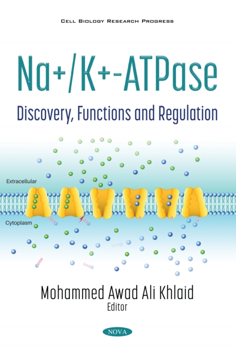 Cover image for book Na K -ATPase: Discovery, Functions and Regulation