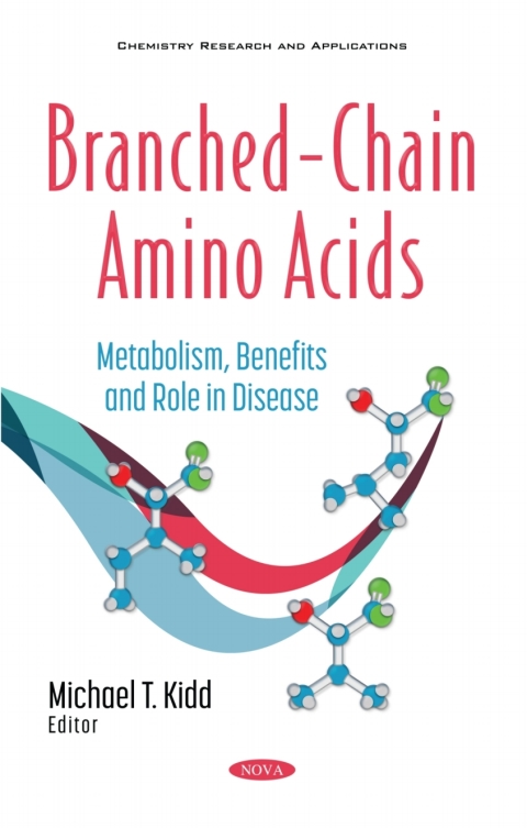 Cover image for book Branched-Chain Amino Acids: Metabolism, Benefits and Role in Disease