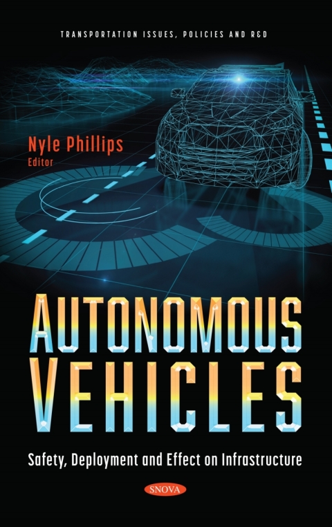 Cover image for book Autonomous Vehicles: Safety, Deployment and Effect on Infrastructure