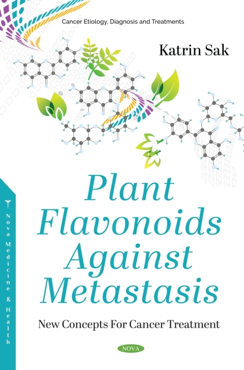 Cover image for book Plant Flavonoids Against Metastasis: New Concepts For Cancer Treatment