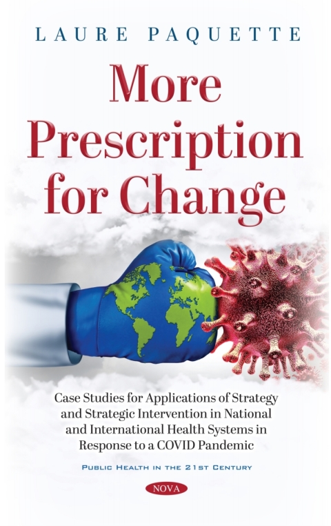 Cover image for book More Prescription for Change: Case Studies for Applications of Strategy and Strategic Intervention in National and International Health Systems in Response to a COVID Pandemic