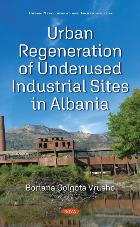 Cover image for book Urban Regeneration of Underused Industrial Sites in Albania
