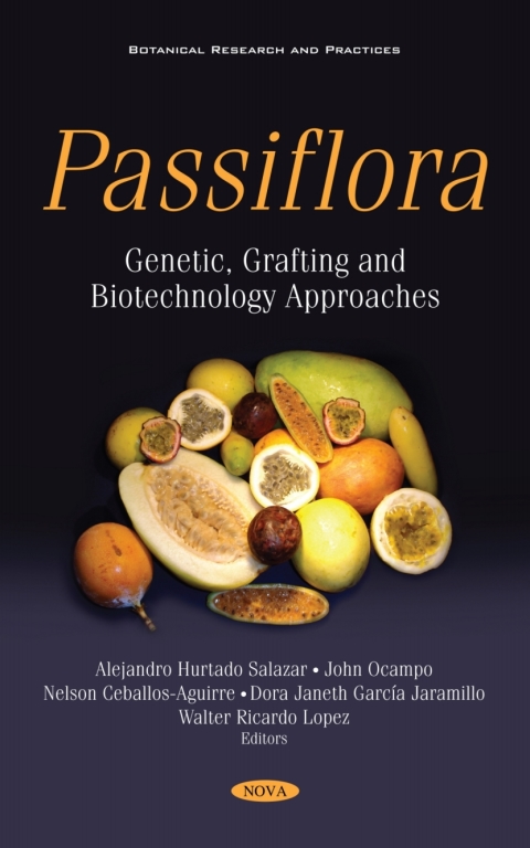 Cover image for book Passiflora: Genetic, Grafting and Biotechnology Approaches