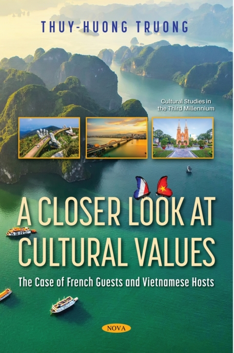 Cover image for book A Closer Look at Cultural Values: The Case of French Guests and Vietnamese Hosts