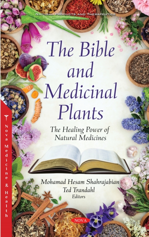 Cover image for book The Bible and Medicinal Plants: The Healing Power of Natural Medicines