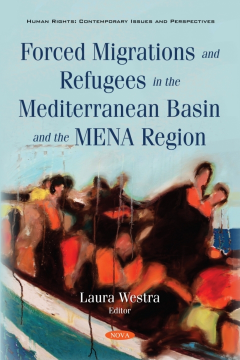 Cover image for book Forced Migrations and Refugees in the Mediterranean Basin and the MENA Region