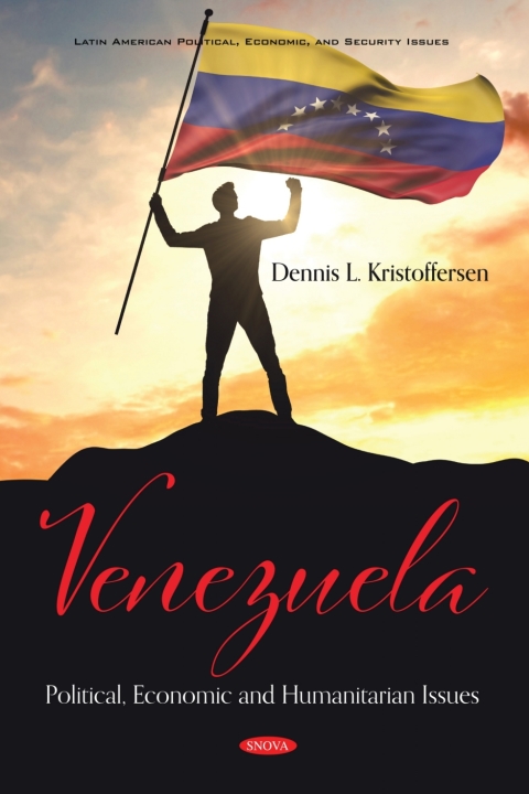 Cover image for book Venezuela: Political, Economic and Humanitarian Issues
