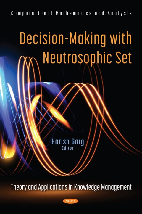 Cover image for book Decision-Making with Neutrosophic Set: Theory and Applications in Knowledge Management