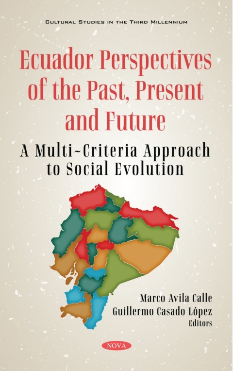 Cover image for book Ecuador: Perspectives of the Past, Present and Future: A Multi-Criteria Approach to Social Evolution