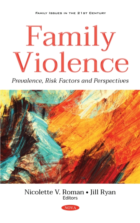 Cover image for book Family Violence: Prevalence, Risk Factors and Perspectives