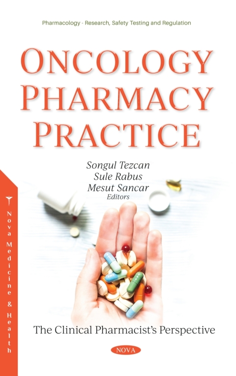 Cover image for book Oncology Pharmacy Practice: The Clinical Pharmacist’s Perspective