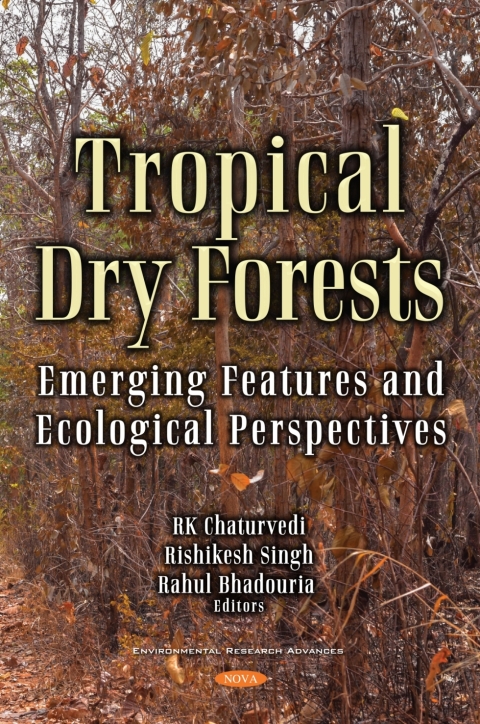 Cover image for book Tropical Dry Deciduous Forests: Emerging Features and Ecological Perspectives