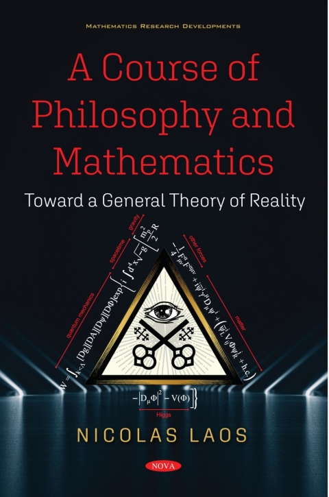 Cover image for book A Course of Philosophy and Mathematics: Toward a General Theory of Reality