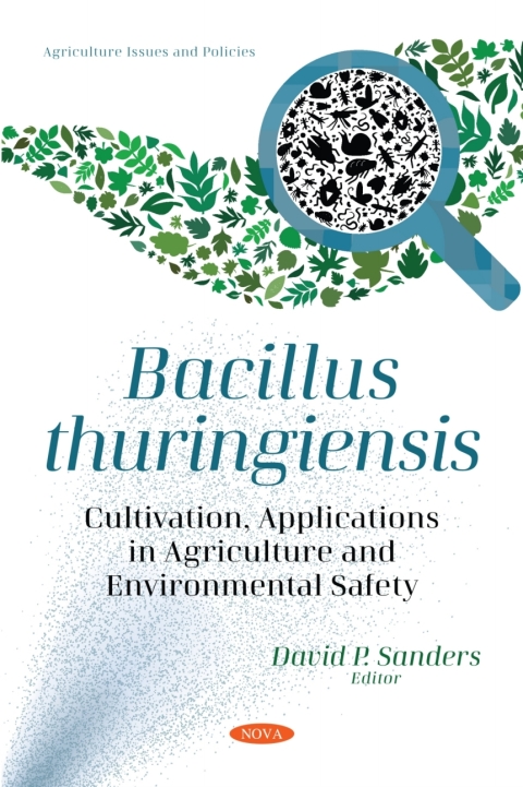 Cover image for book Bacillus thuringiensis: Cultivation, Applications in Agriculture and Environmental Safety