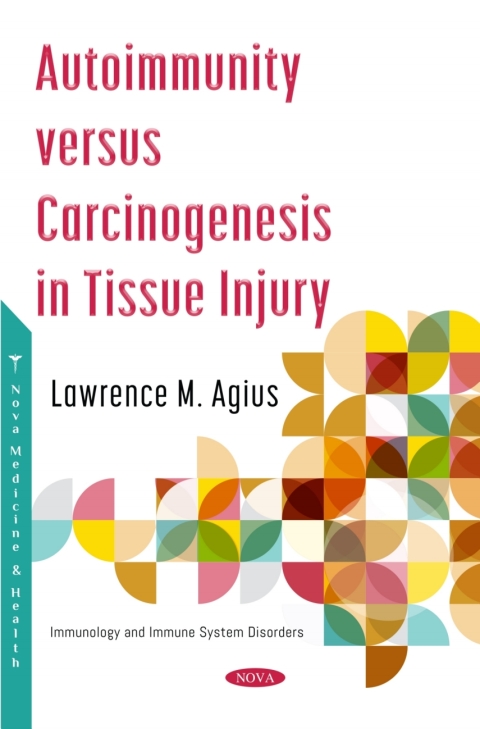 Cover image for book Autoimmunity versus Carcinogenesis in Tissue Injury