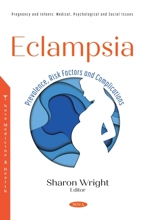 Cover image for book Eclampsia: Prevalence, Risk Factors and Complications