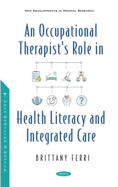 Cover image for book An Occupational Therapist's Role in Health Literacy and Integrated Care
