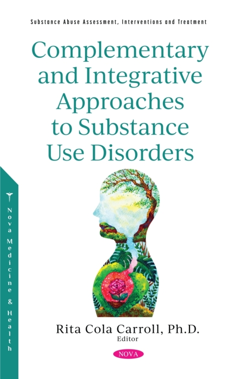 Cover image for book Complementary and Integrative Approaches to Substance Use Disorders