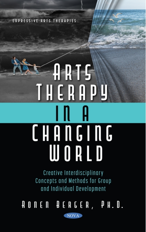 Cover image for book Arts Therapy in a Changing World: Creative Interdisciplinary Concepts and Methods for Group and Individual Development