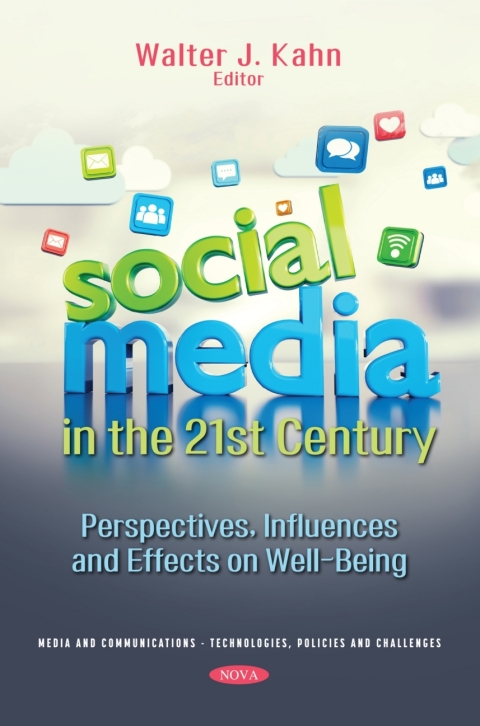 Cover image for book Social Media in the 21st Century: Perspectives, Influences and Effects on Well-Being