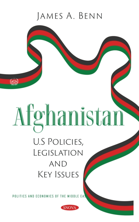 Cover image for book Afghanistan: U.S Policies, Legislation and Key Issues