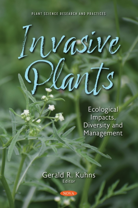 Cover image for book Invasive Plants: Ecological Impacts, Diversity and Management