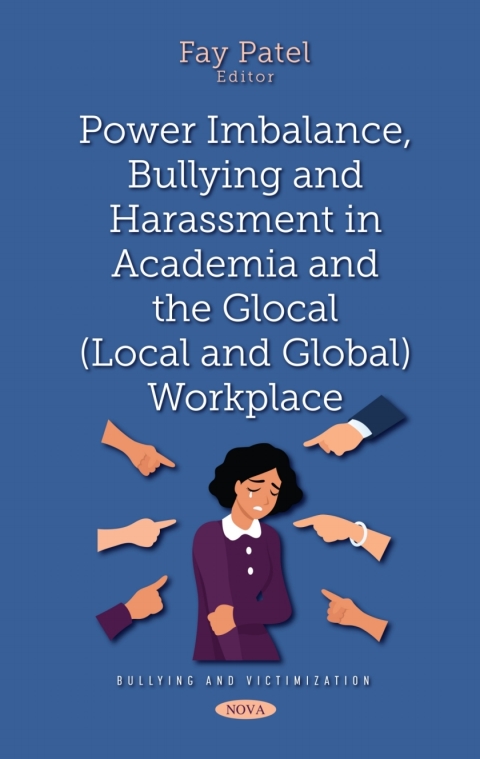 Cover image for book Power Imbalance, Bullying and Harassment in Academia and the Glocal (Local and Global) Workplace