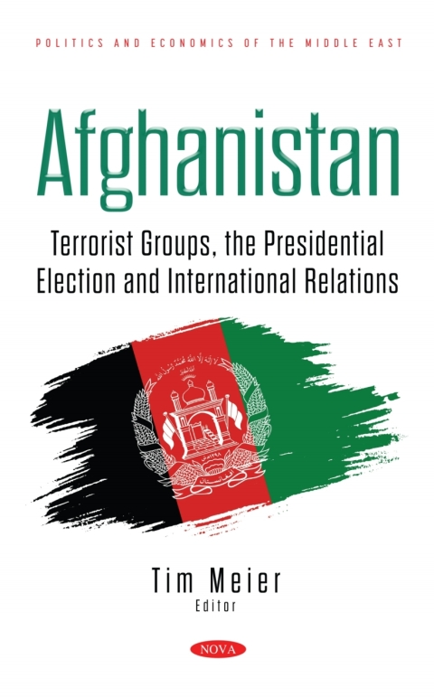 Cover image for book Afghanistan: Terrorist Groups, the Presidential Election and International Relations
