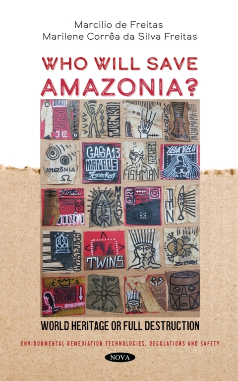 Cover image for book Who Will Save Amazonia? World Heritage or Full Destruction