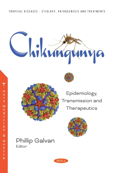 Cover image for book Chikungunya: Epidemiology, Transmission and Therapeutics