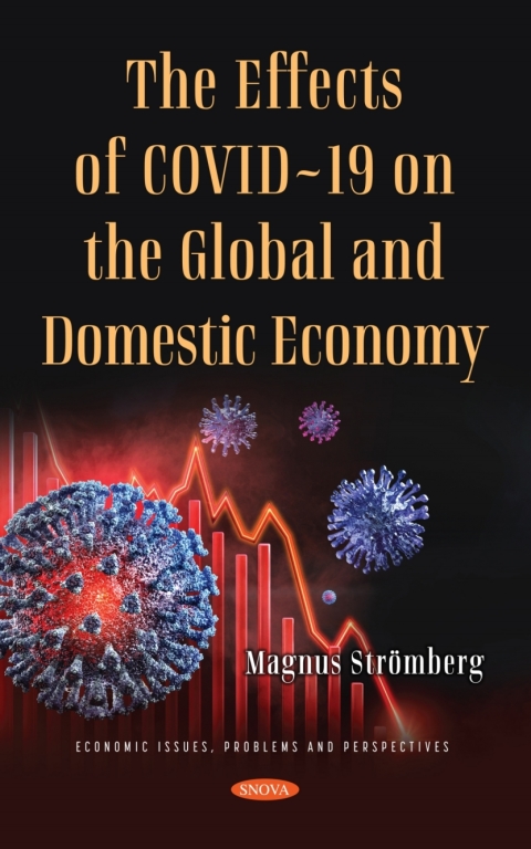 Cover image for book The Effects of COVID-19 on the Global and Domestic Economy