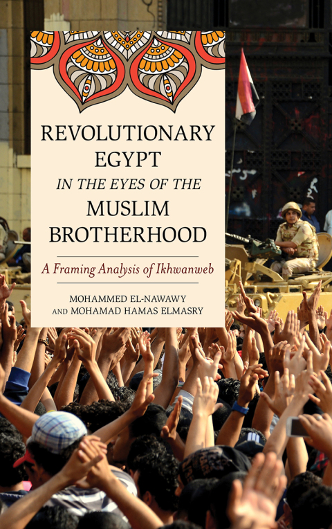 Cover image for book Revolutionary Egypt in the Eyes of the Muslim Brotherhood