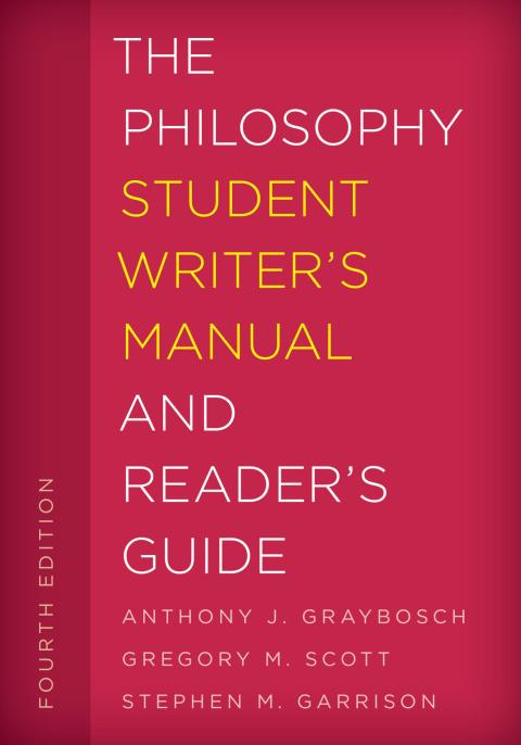 Philosophy Student Writer's Manual and Reader's Guide 