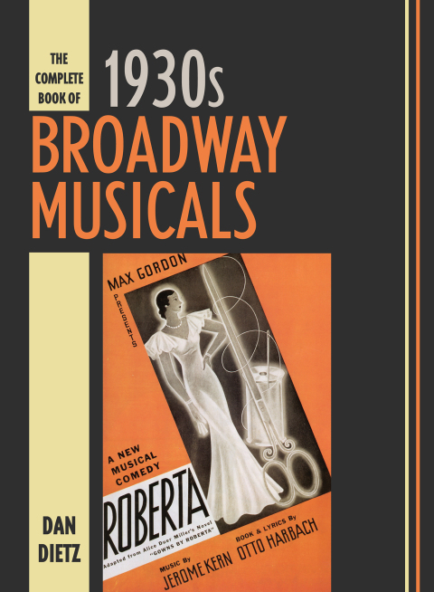 Cover image for book The Complete Book of 1930s Broadway Musicals