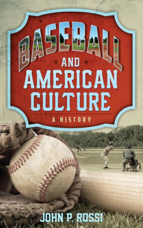 Cover image for book Baseball and American Culture