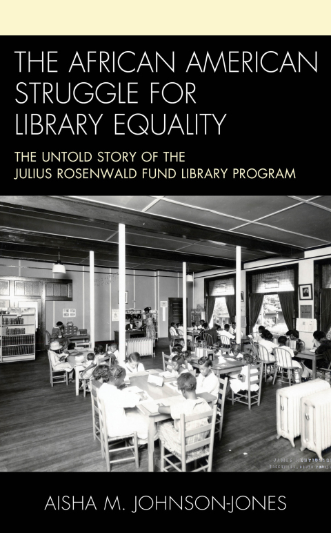 Cover image for book The African American Struggle for Library Equality