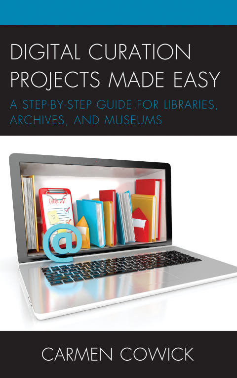 Cover image for book Digital Curation Projects Made Easy