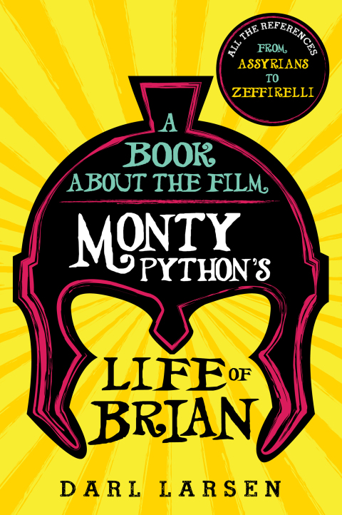 Cover image for book A Book about the Film Monty Python's Life of Brian