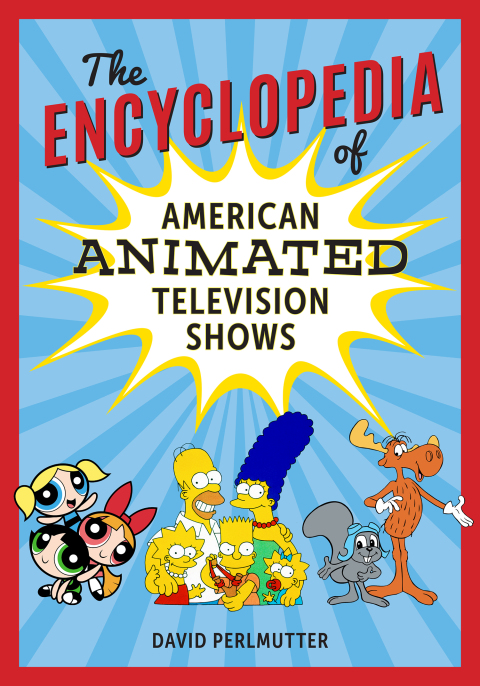 Cover image for book The Encyclopedia of American Animated Television Shows