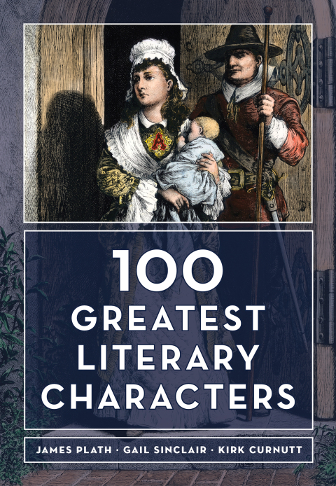 The 100 Greatest Literary Characters 