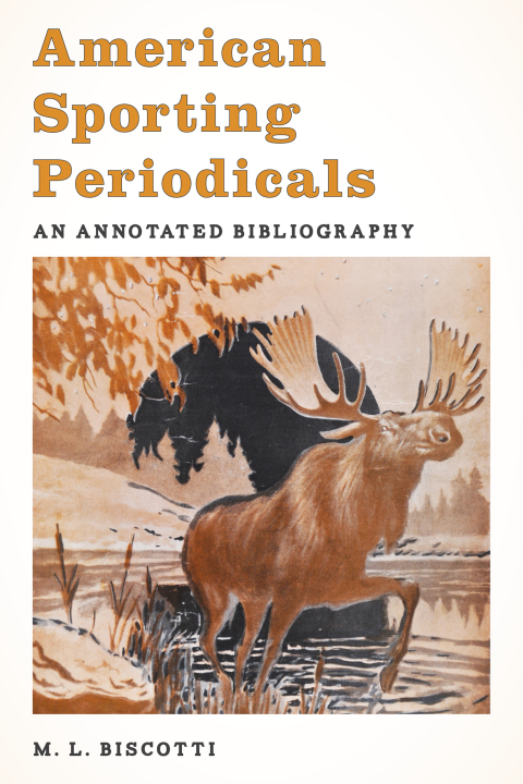 Cover image for book American Sporting Periodicals