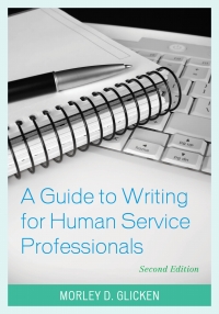 Cover image: A Guide to Writing for Human Service Professionals 2nd edition 9781538106204