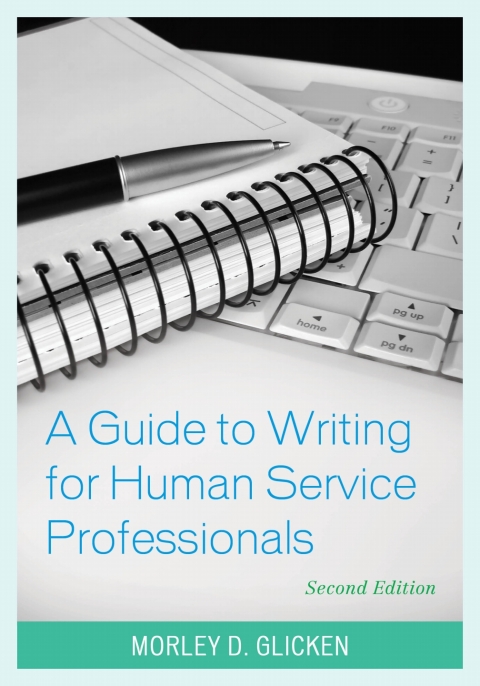 Cover image for book A Guide to Writing for Human Service Professionals