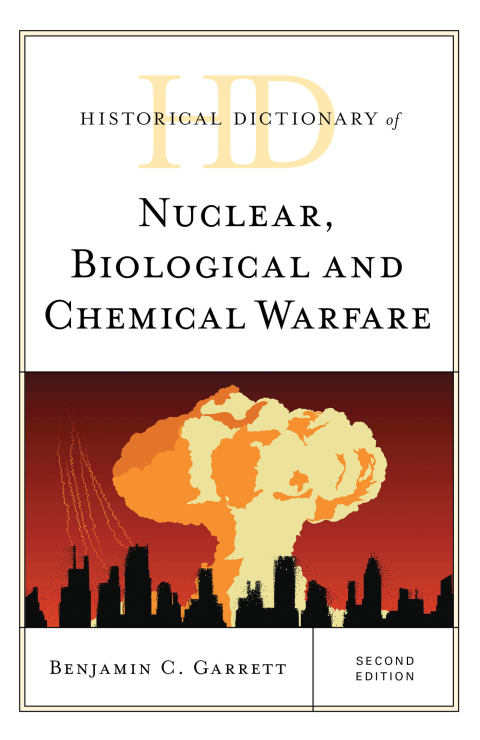 Cover image for book Historical Dictionary of Nuclear, Biological, and Chemical Warfare