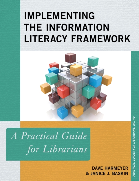 Cover image for book Implementing the Information Literacy Framework