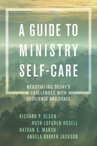 Omslagafbeelding: A Guide to Ministry Self-Care 9781538107973