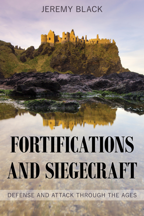 Cover image for book Fortifications and Siegecraft