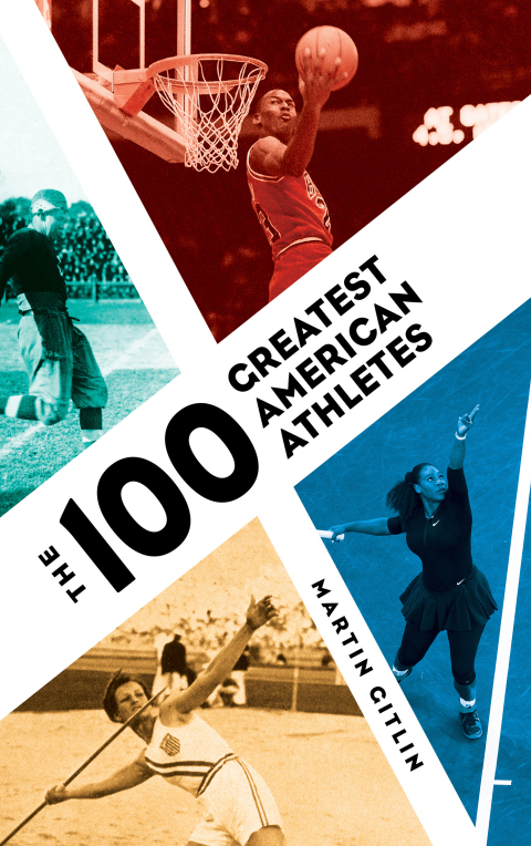 Cover image for book The 100 Greatest American Athletes