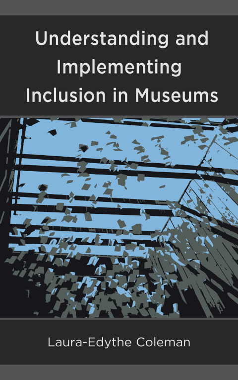 Cover image for book Understanding and Implementing Inclusion in Museums